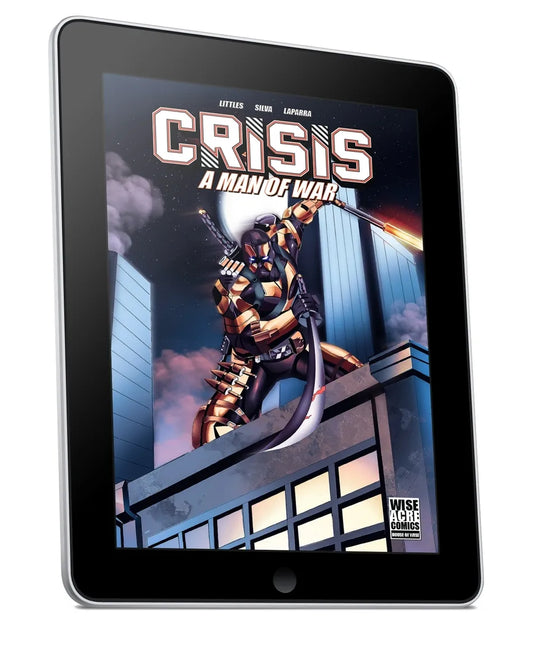 CRISIS - ISSUE #1: A MAN OF WAR